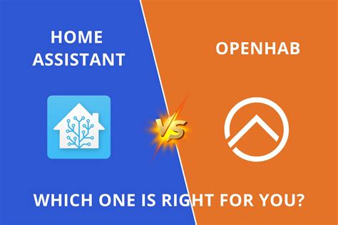 OpenHAB vs. Home Assistant: Which Is Best For Your Smart .